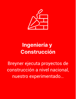 Ingeniería y  Construcción Breyner ejecuta proyectos de construcción a nivel nacional, nuestro experimentado…